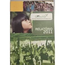 Livreto Gameley -Relatório 2011 - Associação Metareilá do povo Indígena Suruí de Diversos pela Metareilá (2011)