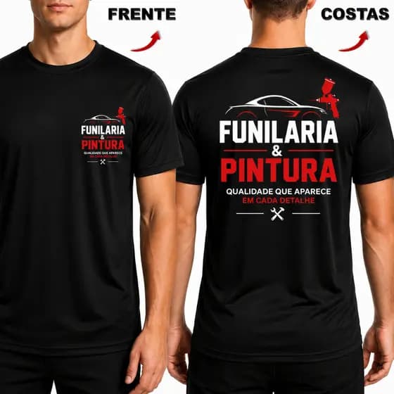 Camiseta FUNILARIA e PINTURA Oficina Automotiva Funileiro Dry Fit Premium