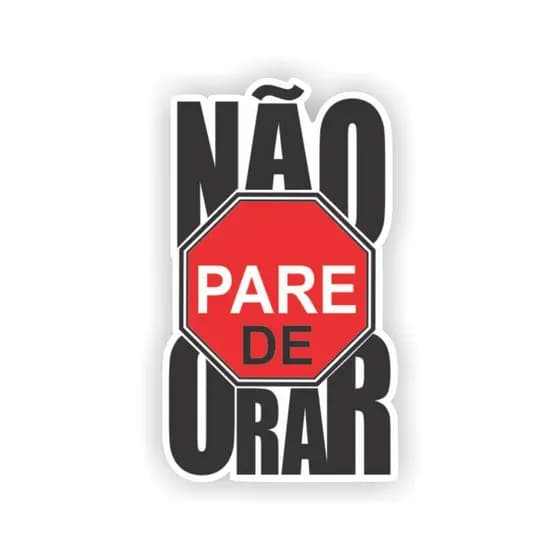 Adesivo Não Pare De Orar Evangélico Cristão Jesus Gospel Oração Crente