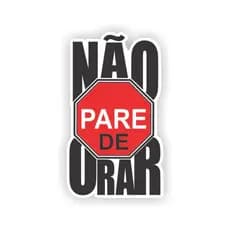 Adesivo Não Pare De Orar Evangélico Cristão Jesus Gospel Oração Crente