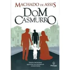 Dom Casmurro - Machado de Assis