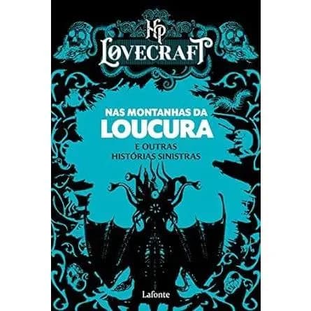 Nas Montanhas das Loucuras e Outras Histórias - Livro - H.P. Lovecraft