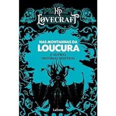 Nas Montanhas das Loucuras e Outras Histórias - Livro - H.P. Lovecraft