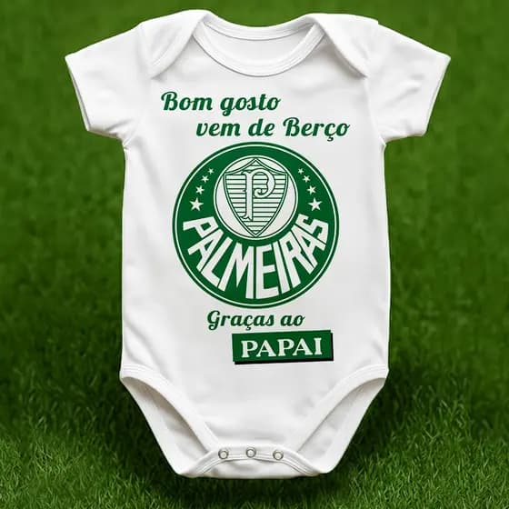 Body de Bebê Personalizado Palmeiras Bom Gosto Vem de Berço Graças Ao Papai