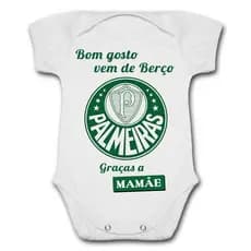Body de Bebê Personalizado Palmeiras Bom Gosto Vem de Berço Graças A Mamãe