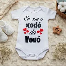 Body de Bebê Frase Sou o Xodó da Vovó Presente