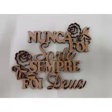 aplique frase decorativa palavra mdf cru 3mm nunca foi sorte sempre foi Deus ESCOLHER O TAMANHO NA ABA VARIAÇÃO