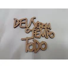 aplique frase decorativa palavra mdf cru 3mm  Deus é bom O tempo todo ESCOLHER O TAMANHO NA ABA VARIAÇÃO