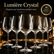 Conjunto 6 Taças de Cristal 615ml Lumière Crystal Elegante Premium