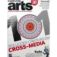 Revista Computer Arts 4 - Ilustração e Design - Arte Digital - Tutoriais - 3Ds Max - Blender - Affeter Effects - Editora Europa