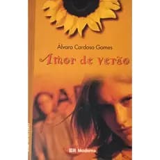 Livro Amor de Verão - Álvaro Cardoso Gomes - Editora Moderna
