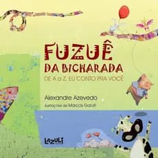 FUZUÊ DA BICHARADA