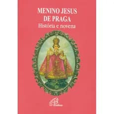 Livro Menino Jesus de Praga - história e novena - Religião Devocionarios