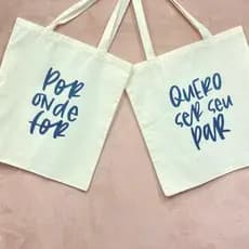 Kit Ecobag Por onde eu for quero ser seu Par bolsa sacola ecológica,escola,faculdade, curso,personalizado,brinde,praia,