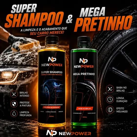 Shampoo Automotivo com PH Neutro para carros e motos + Mega Pretinho para Pneus 500ml cada New Power