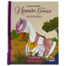 Livro Capa Dura Mamãe Gansa Conto Clássico