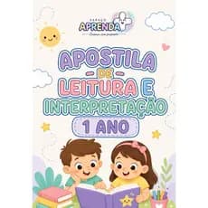 APOSTILA DE LEITURA E INTERPRETAÇÃO 1 ANO