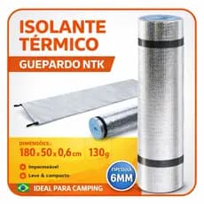 Isolante Térmico Guepardo NTK 6mm Camping Leve Impermeável EVA Aluminizado Colchonete Trilhas