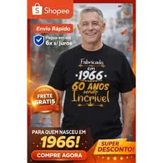 Presente Criativo Aniversário 60 Anos - Camiseta Nascidos em 1966 - Algodão Feminino Masculino