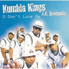 Single Kumbia Kings U Dont Love Me Import