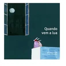 Quando vem a Lua autor Antonio Ventura