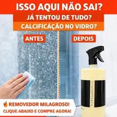 Removedor de Calcificação Potente 100ml | Tira Calcário de Vidro Box Alumínio Mármore | Remove Manchas na Hora