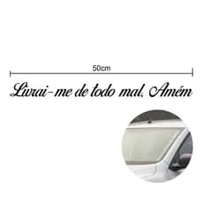 Adesivo Para-brisa Livrai-me de todo mal. Amém! Branco Carro 50x4cm grande