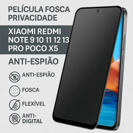 Película Cerâmica Fosca Privacidade Xiaomi Redmi Note 9 10 11 12 13 Pro Poco X5 - Anti-Espião