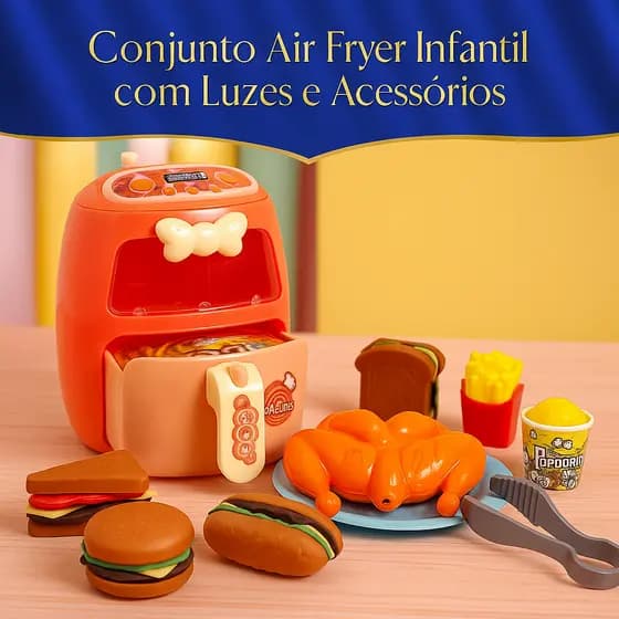 Conjunto Air Fryer com Luzes Acessórios Brinquedo Infantil Cozinha Educativo
