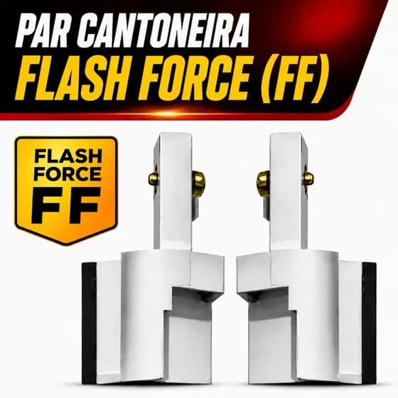Cantoneira Flash Force FF Original Par Alumínio | Pronta Entrega