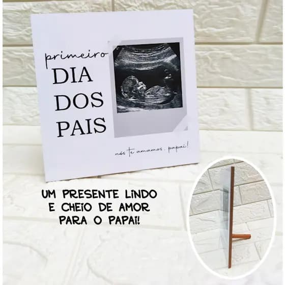 Porta retrato primeiro dia dos pais, porta retrato ultrassom