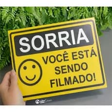 Placa Sorria Você Está Sendo Filmado - Segurança Câmera Monitoramento