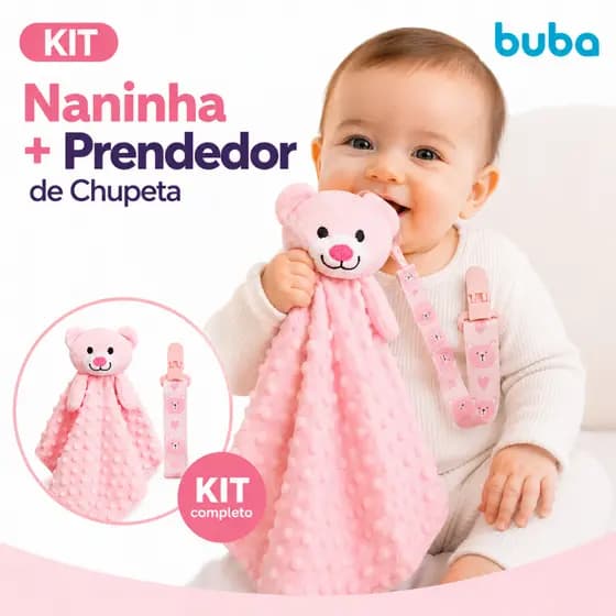 KIT Naninha Buba Ursinho Bebê e Prendedor de Chupetas Ursinho Buba