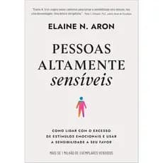 Pessoas altamente sensíveis.