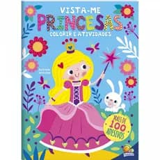 Livro VISTA-ME! PRINCESAS, com Adesivos = Venha Nessa!