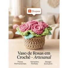 Vaso de rosas em crochê