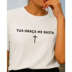 Blusa Camiseta Tua Graça Me Basta Evangelica Religião Trevix!
