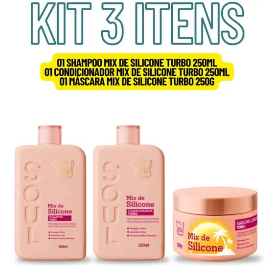 Kit Capilar 3 Itens Mix de Silicone Soul Cosméticos – Shampoo + Condicionador + Máscara Turbo
