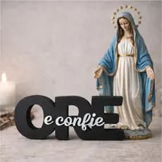 Decoração Letreiro “Ore e Confie” - Design Elegante, Sustentável e Versátil