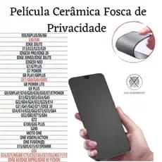 Película Cerâmica Fosca Privacidade Para Motorola Moto E13/ E20/ E22/ E22iG56/G05/G15/G75/G35/G10/G20/G30/G60