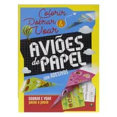 Livro Infantil Colorir e Dobrar: Aviões de Papel - Dobradura Origami Aviãozinho - Com adesivos