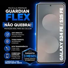 Película de Proteção Premium Guardian Flex Para Samsung Galaxy S24 FE / S25 FE