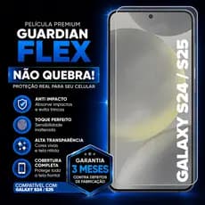 Película de Proteção Premium Guardian Flex Para Samsung Galaxy S24 / S25
