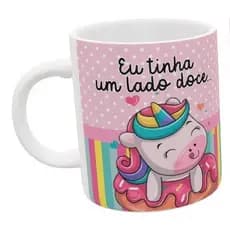 Caneca Xicara divertida Personalizada Unicórnio irônico- Eu tinha um lado Doce, mas Eu Comi
