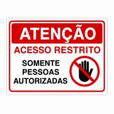 Placa de Aviso Acesso Restrito – Somente Pessoas Autorizadas - PVC