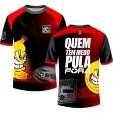 Camiseta Caminhoneiro "Quem Tem Medo Pula Fora