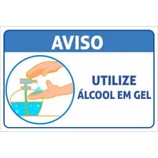 Placa Sinalização: Utilize Álcool em Gel - 30x20cm