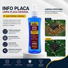 Info Plac 300ml Removedor de Oxidação para Placas Eletrônicas PCI Limpeza de Circuitos e Componentes