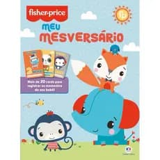 Livro - Fisher-Price - Mesversário - presente Chá de bebê - presente maternidade