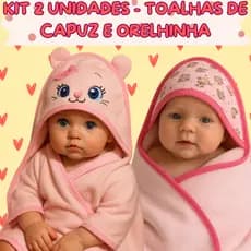Kit 2 unidades - Toalhas com Capuz e Orelhinha  infantil para bebê recém nascido tecido felpudo